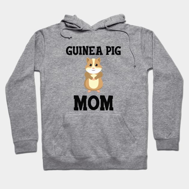 Guinea Pig Mom Hoodie by KC Happy Shop